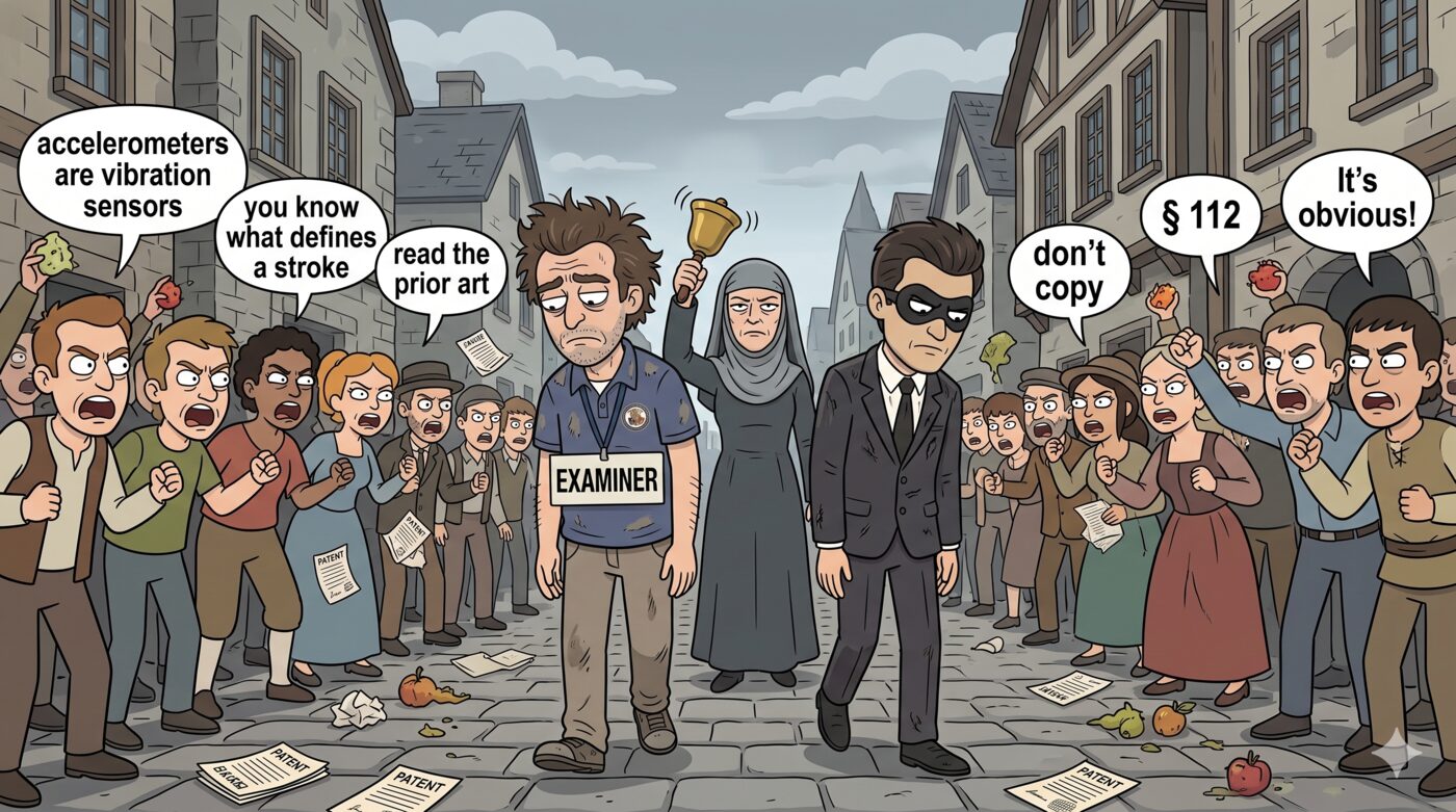 Cartoon: a 'shame walk' down a stone street — the badge-wearing examiner and a masked thief in a suit are paraded past an angry crowd, a nun ringing a bell behind them, speech bubbles reading 'accelerometers are vibration sensors,' 'you know what defines a stroke,' 'read the prior art,' 'don't copy,' '§ 112,' and 'It's obvious!'